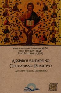 A espiritualidade no cristianismo primitivo
