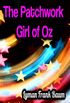 The Patchwork Girl of Oz (English Edition)