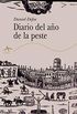 Diario del ao de la peste (Clsica) (Spanish Edition)