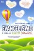 Histrias Para o Evangelismo e Para o Culto Infantil