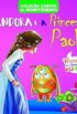 Pandora e a Princesa Paola