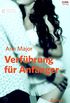 Verfhrung fr Anfnger: Digital Edition (German Edition)