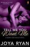 Tell Me You Want Me (Search and Seduce Book 2) (English Edition)