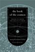The Book Of The Cosmos: Imagining The Universe From Heraclitus To Hawking