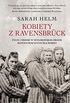 Kobiety z Ravensbrck: Zycie i smierc w hitlerowskim obozie koncentracyjnym dla kobiet