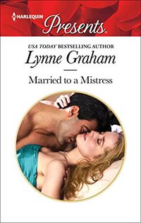 Married to a Mistress (The Husband Hunters) (English Edition)