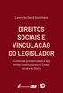 Direitos Sociais E Vinculao Do Legislador - 2019