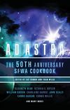 Ad Astra: The 50th Anniversary SFWA Cookbook (English Edition)