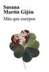 Ms que cuerpos (Saga del Trbol n 1) (Spanish Edition)