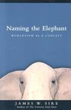 Naming The Elephant