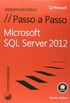 Microsoft SQL Server 2012 Passo a Passo