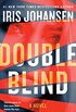 Double Blind: A Novel (Kendra Michaels Book 6) (English Edition)