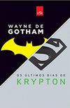 Livro - Box - Wayne de Gotham, Os ltimos Dias de Krypton