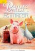 Level 2: Babe-Pig in the City