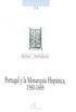 Portugal y la Monarqua Hispnica 1580-1668