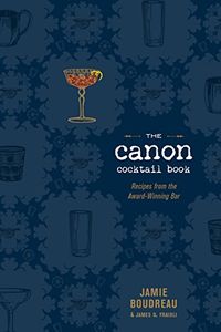 The Canon Cocktail Book: Recipes from the Award-Winning Bar (English Edition)