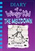 The Meltdown (Diary of a Wimpy Kid Book 13) (English Edition)