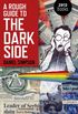 A Rough Guide To The Dark Side (English Edition)