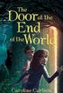 The Door at the End of the World