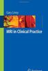 MRI in Clinical Practice (English Edition)