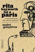 Rita Hayworth foi a Paris