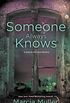 Someone Always Knows (A Sharon McCone Mystery Book 32) (English Edition)