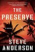 The Preserve: A Novel (English Edition)