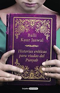 Historias erticas para viudas del Punyab (Spanish Edition)