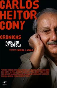 Carlos Heitor Coni: crnicas para ler na escola