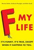 F My Life: It