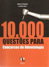 10000 Questoes Para Concursos De Odontologia