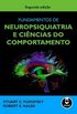 Fundamentos de Neuropsiquiatria e Cincias do Comportamento