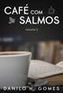 Caf Com Salmos: Volume 2