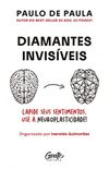 Diamantes invisveis: Ressignifique os seus sentimentos beneficiando-se da neuroplasticidade do crebro
