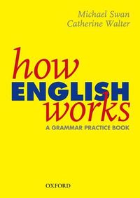 How English Works:: Without Answers