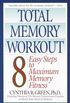 Total Memory Workout: 8 Easy Steps to Maximum Memory Fitness (English Edition)