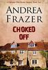 Choked Off (The Falconer Files Book 2) (English Edition)