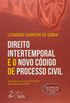 Direito Intertemporal no Novo Cdigo de Processo Civil