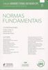 Normas Fundamentais - Volume 8. Coleo Grandes Temas do Novo CPC