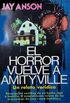 El horror vuelve a Amityville