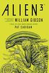 Alien - Alien 3: The Unproduced Screenplay by William Gibson (English Edition)