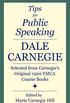 Tips for Public Speaking: Selected from Carnegie