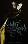 The Knight Angels: Book Of Life
