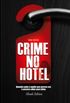 Crime no Hotel