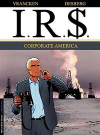 I.R.$. - Tome 7 - Corporate America (French Edition)