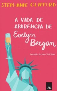 A vida de aparncia de Evelyn Beegan