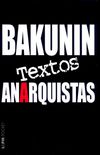 BAKUNIN Textos Anarquistas