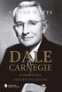 Dale Carnegie. O Homem que Influenciou Pessoas
