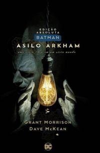 Batman: Asilo Arkham - Edio Absoluta