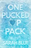 One Pucked Up Pack